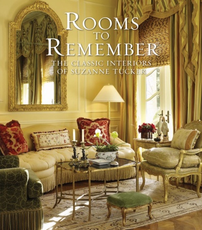 книга Roms to Remember: The Classic Interiors of Suzanne Tucker, автор: Suzanne Tucker